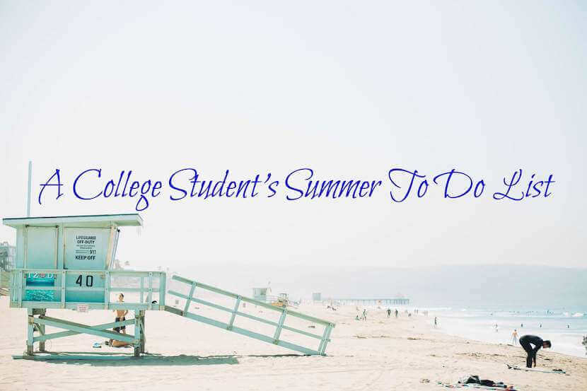 A College Student’s Summer To-Do List