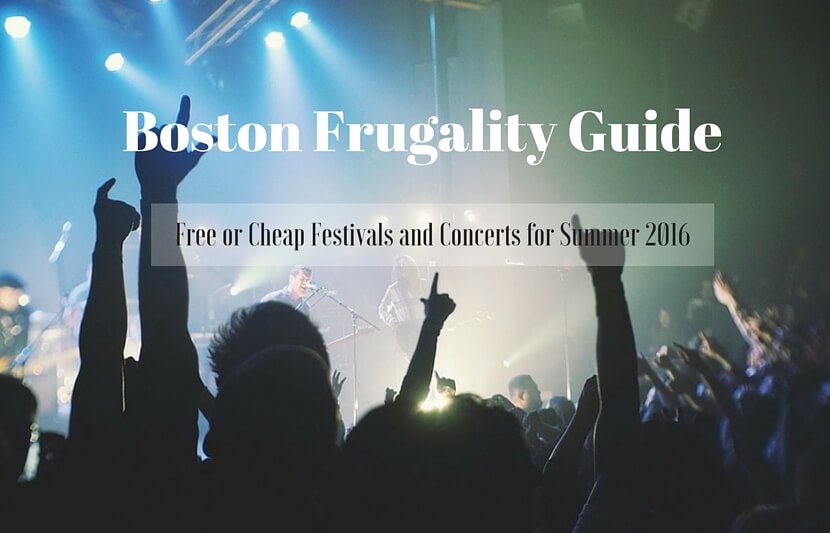 Summer 2016: Free or Cheap Festivals and Concerts in Boston
