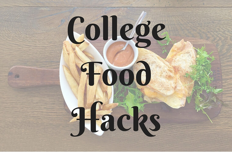 College Food Hacks