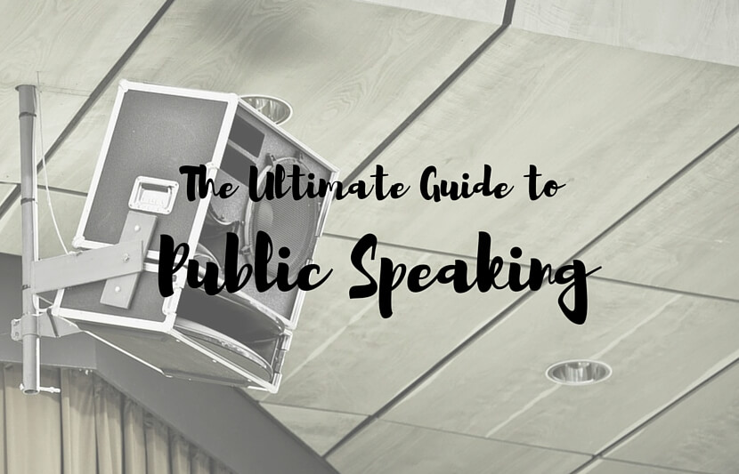 The Ultimate Guide to Public Speaking