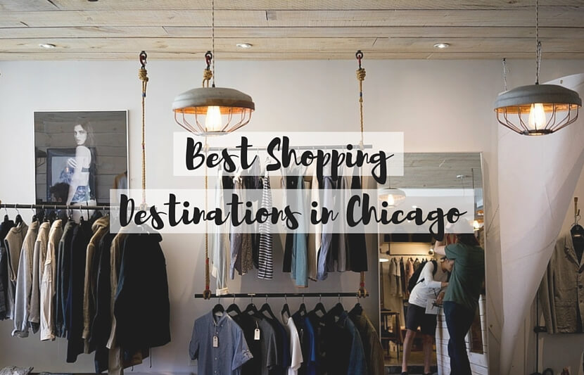 Best Shopping Destinations in Chicago