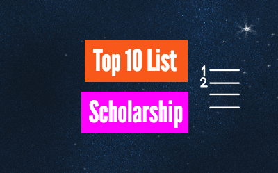 Top Ten List Scholarship – $1,500 – Apply Annually by December 31