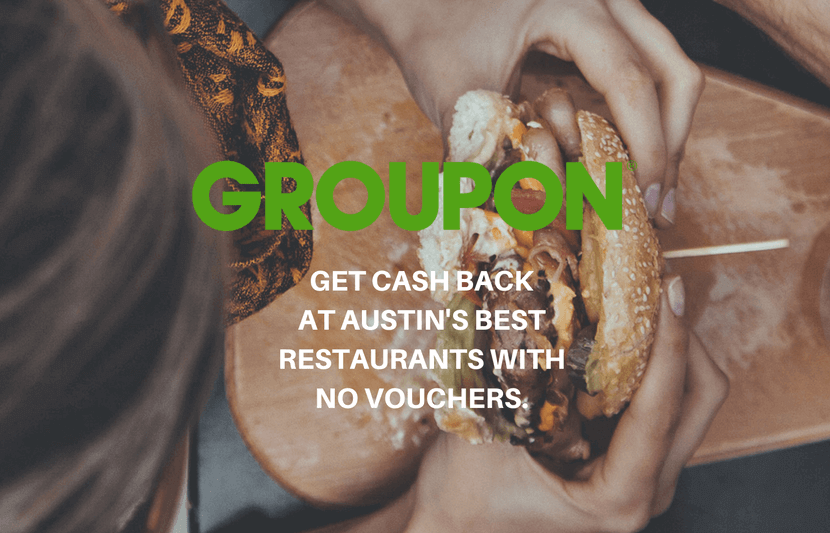 Holen Sie sich Cash Back mit Groupons kartengebundenen Angeboten in Austin, Texas