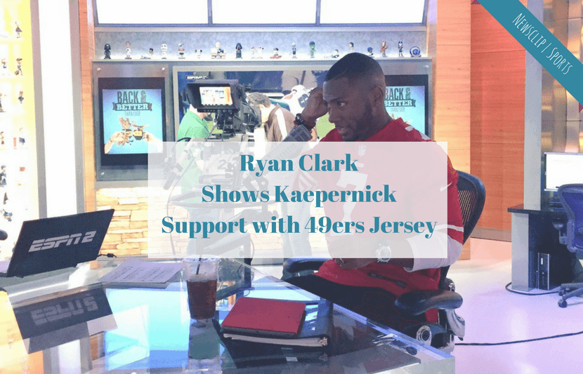 Ryan Clark Shows Kaepernick Support with 49ers Jersey