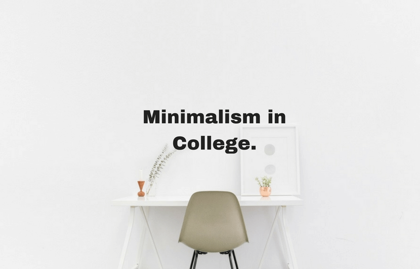 Applying Minimalism in College