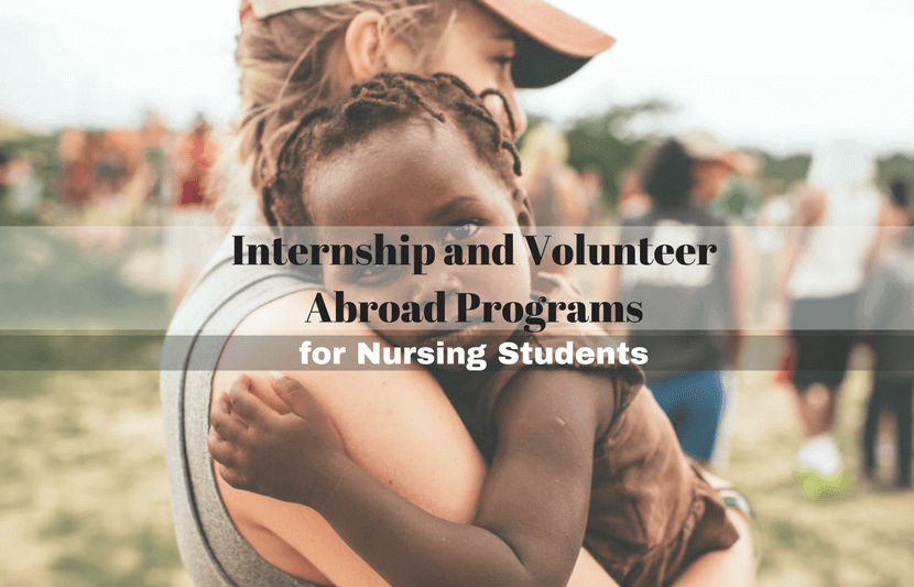8 Internship and Volunteer Abroad Programs for Nursing Students