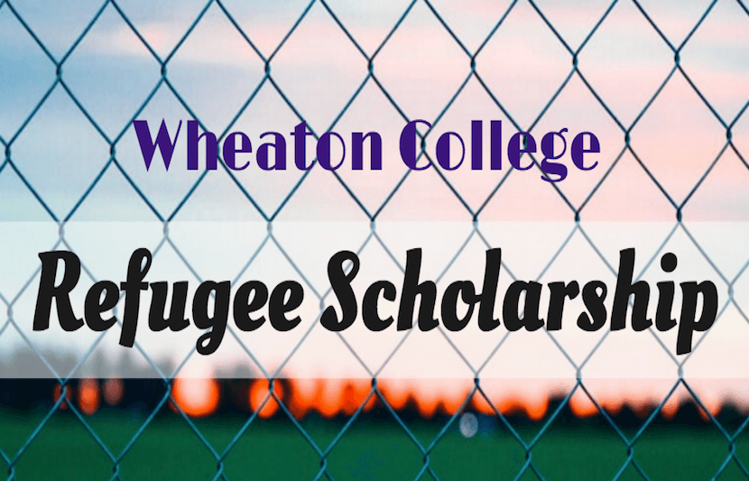Wheaton College in Massachusetts Creates a Refugee Scholarship