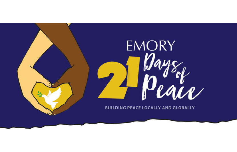 Emory University’s Version of International Day of Peace: ‘Emory 21 Days of Peace’