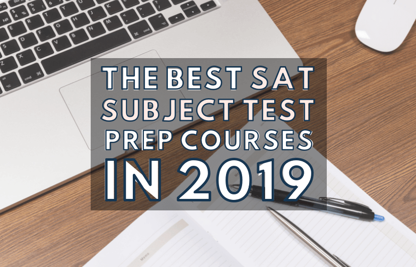 The Best SAT Subject Tests Prep Courses In 2019 The University Network