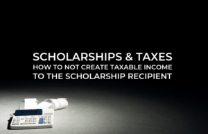 Scholarships & Taxes
