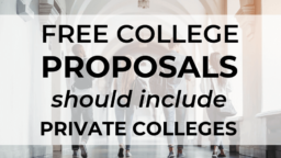 Opinion: Free College Proposals Should Include Private Colleges