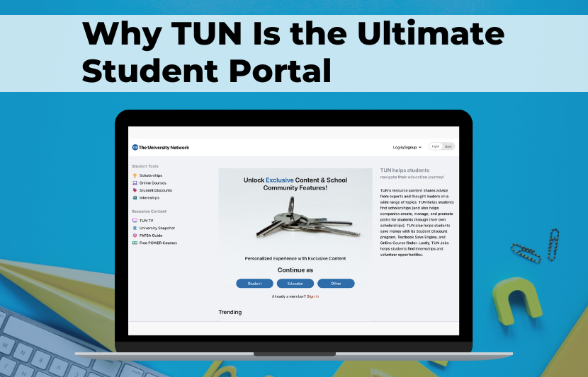 Why TUN Is the Ultimate Student Portal