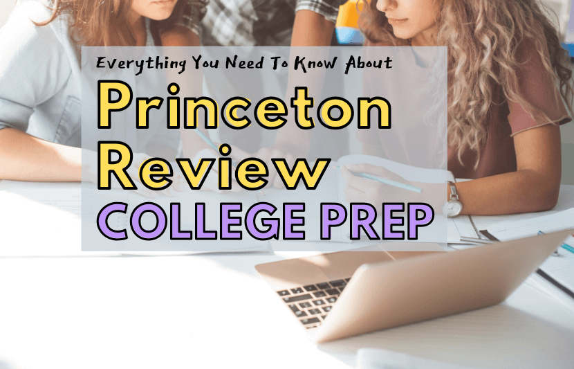 Segala-galanya yang perlu anda ketahui Tentang Princeton Review College Prep