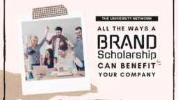 All the Ways a Brand Scholarship Can Benefit Your Company