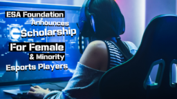 ESA Foundation Announces Scholarship for Female and Minority Esports Players