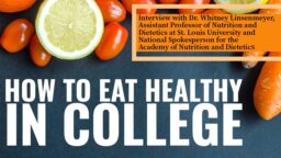 大学で健康的な食事をする方法—セントルイス大学の栄養学および栄養学の助教授であるホイットニーリンセンマイヤー博士へのインタビュー