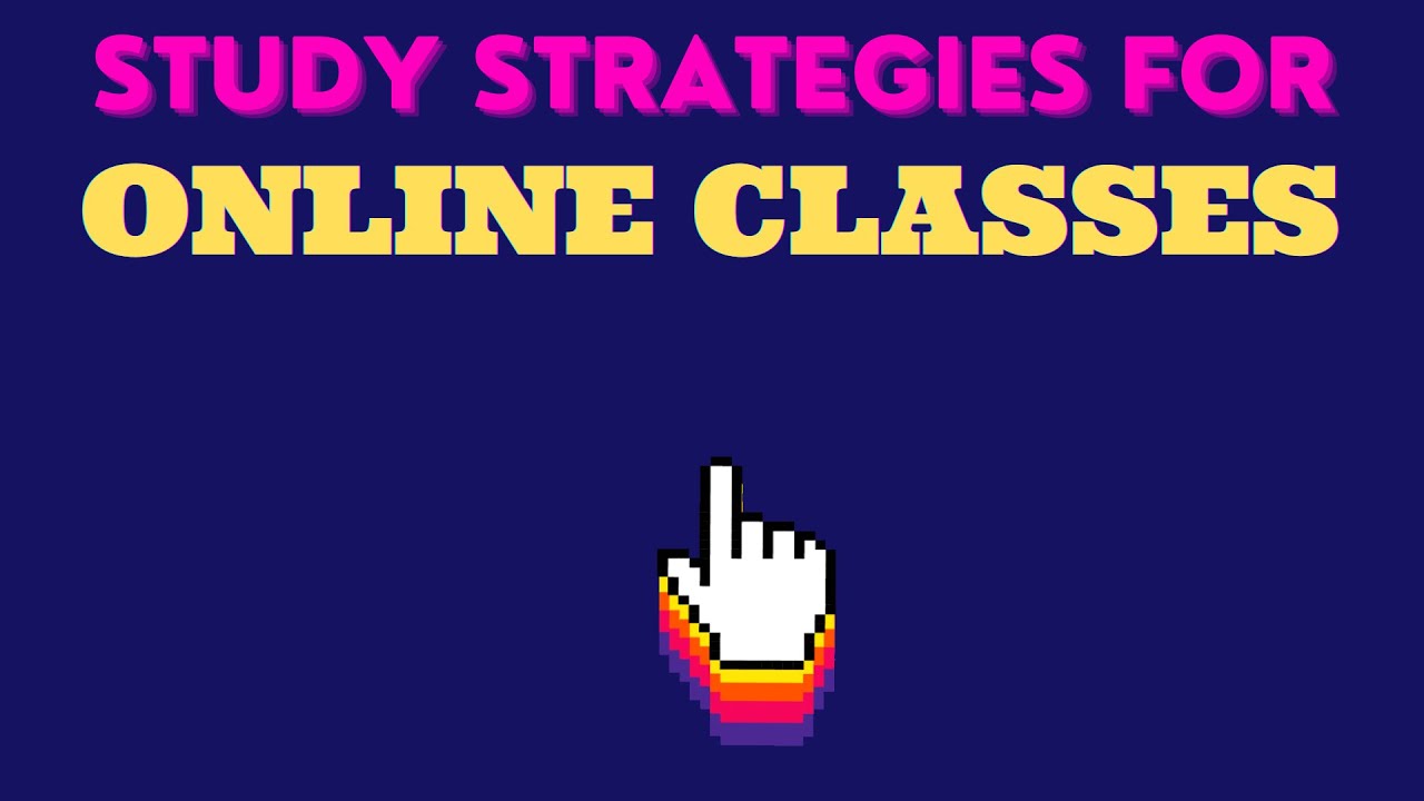 Study Strategies For Online Classes – youtube | The University Network