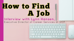 仕事を見つける方法—UCFのキャリアサービスのエグゼクティブディレクターであるリンハンセンへのインタビュー