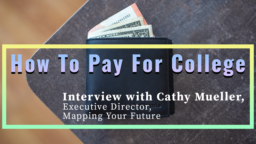 大学への支払い方法—未来のマッピング担当エグゼクティブディレクター、キャシーミューラーへのインタビュー