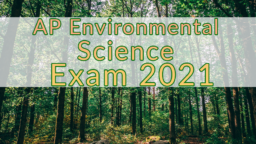 AP Environmental Science Exam 2021