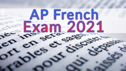 AP French Exam 2021