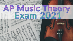 AP Music Theory Exam 2021