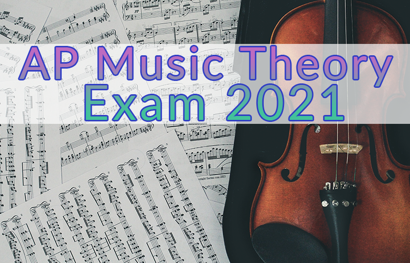AP Music Theory Exam 2021 The University Network