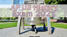 AP US History Exam 2021