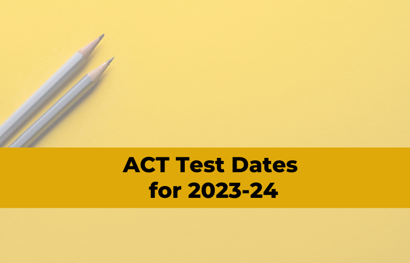 ACT Test Dates for 2023-24