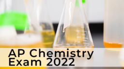AP Chemistry Exam 2022