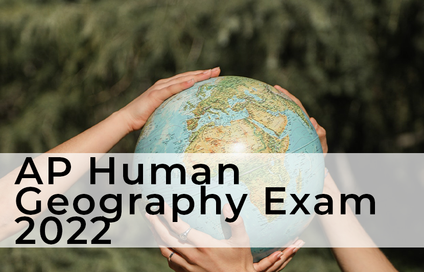 AP Human Geography Exam 2022 The University Network