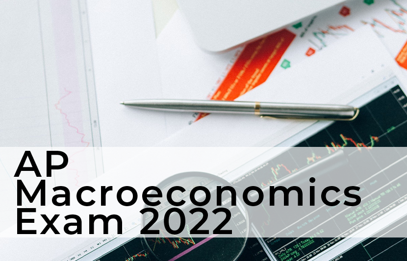 AP Macroeconomics Exam 2022 The University Network