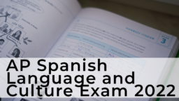 AP Spanish Language and Culture Exam 2022
