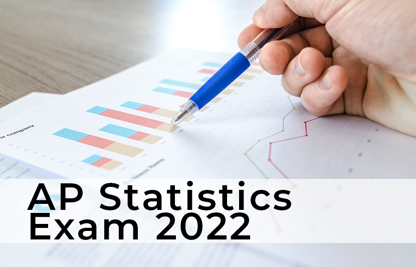 AP Statistics Exam 2022 The University Network