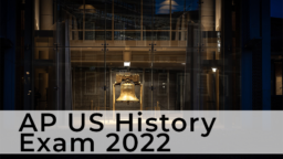 AP US History Exam 2022
