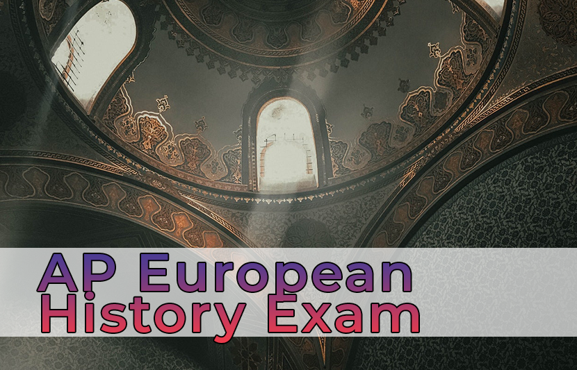 AP European History Exam 2024