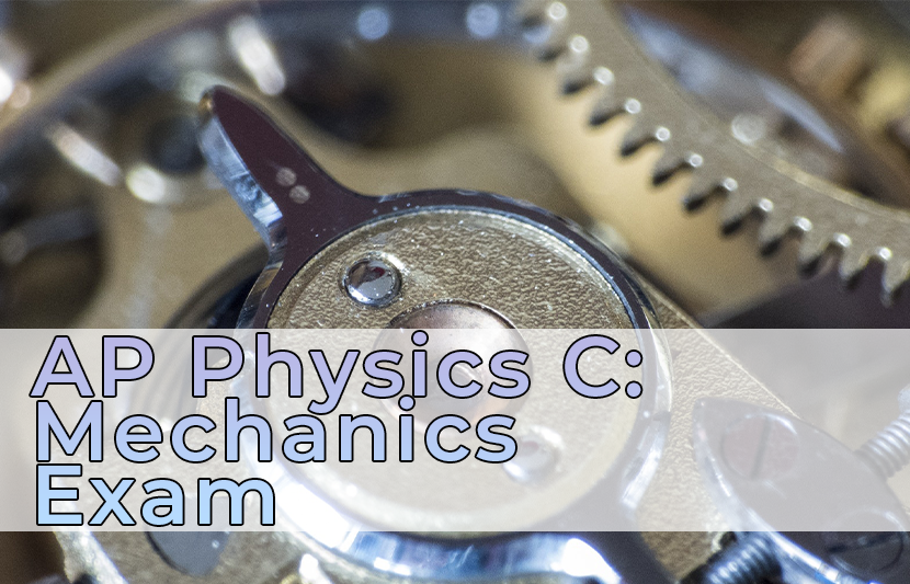 AP Physics C: Mechanics Exam 2024