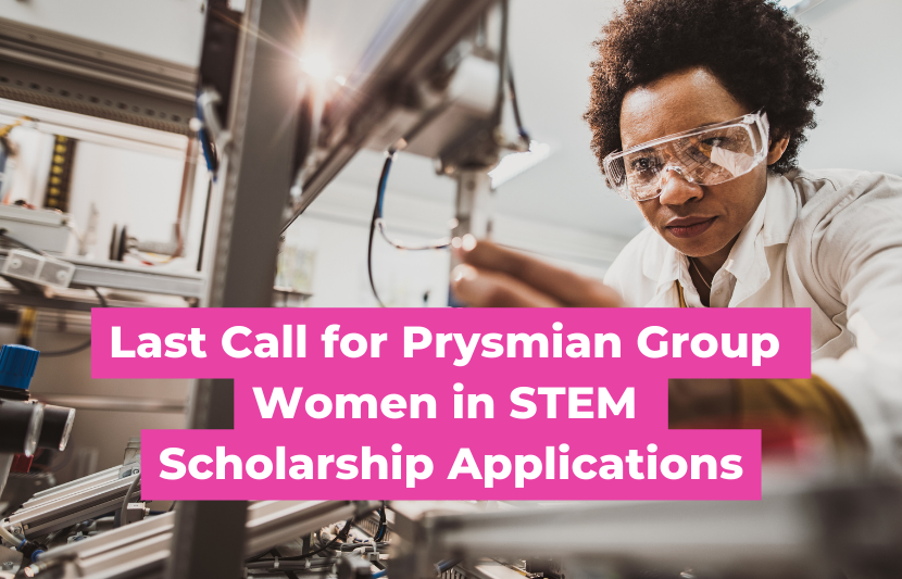 Last Call for Prysmian Group Women in STEM Scholarship Applications
