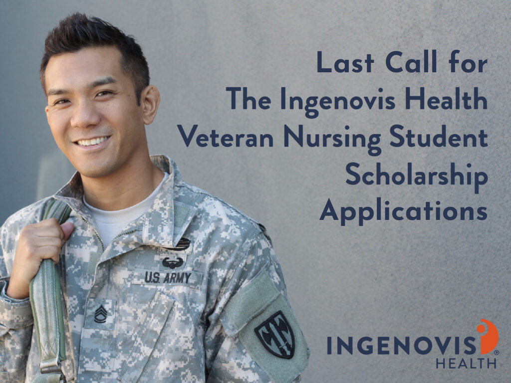 Last Call for Ingenovis Health Veteran Nursing Student Scholarship Applications