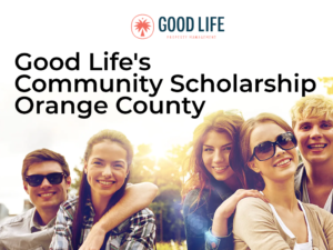 Good Life’s Community Scholarship Orange County Is Open for Applications