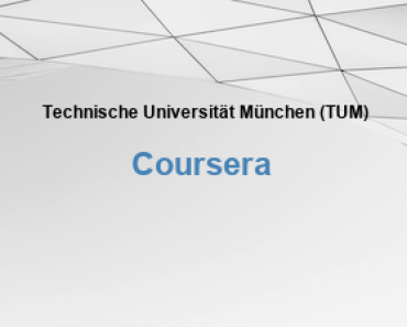 Technische Universität München (TUM) Free Online Education