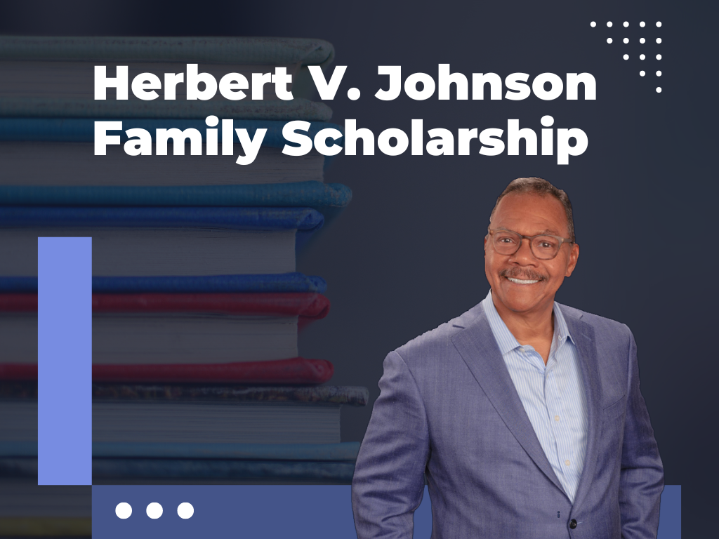Herbert V. Johnson Family Scholarship