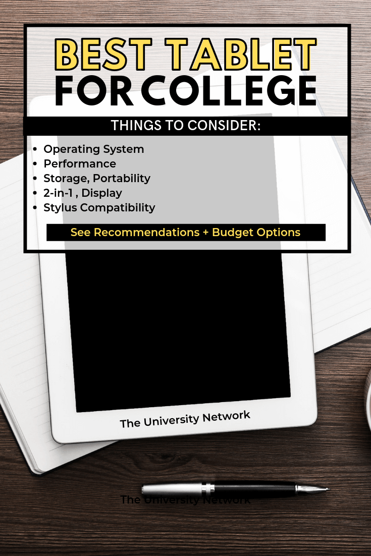Best Tablet For College The University Network