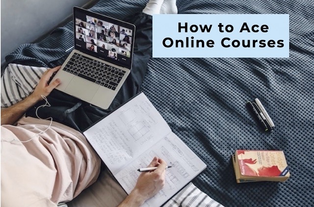 How to Ace Online Courses
