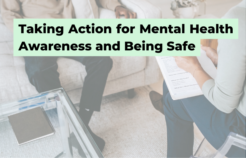 Mental Health Awareness: Steps You Can Take to Be Safe
